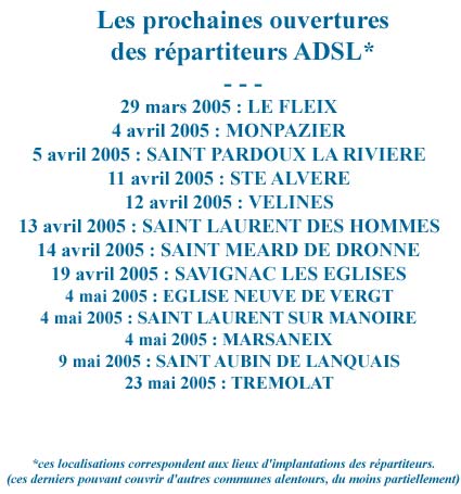 Ouvertures prochaines de l'ADSL