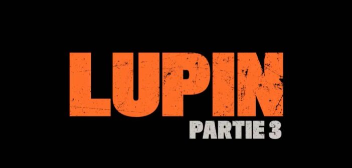 Lupin partie 3