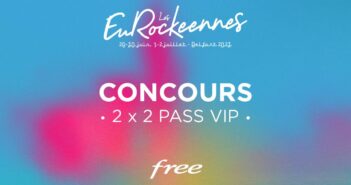 Eurockéennes 2023 : Free organise un jeu concours pour le festival Free concours Eurockéennes