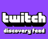 Twitch innove avec son Discovery Feed : la fusion entre streaming et TikTok